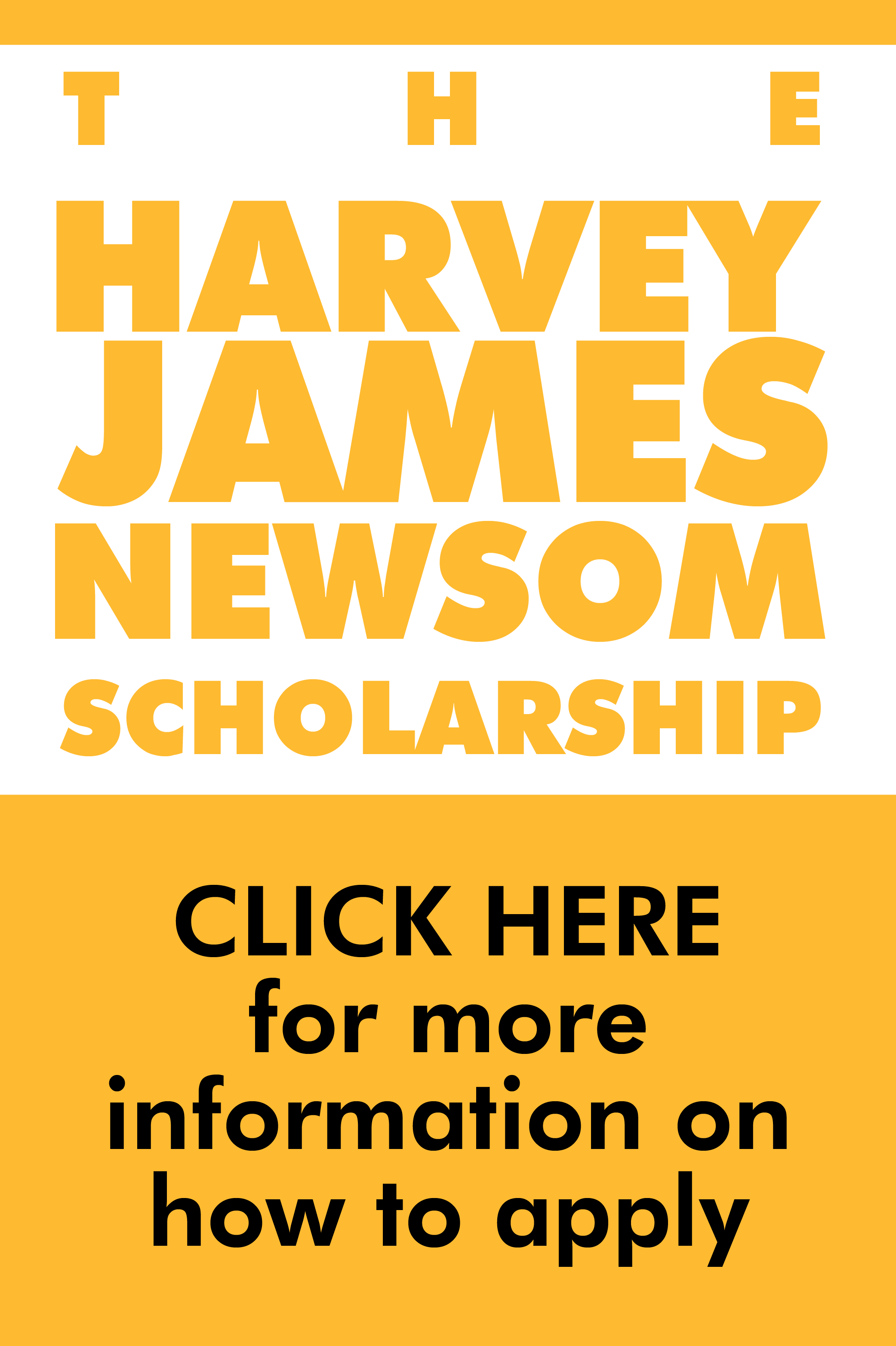 The Harvey James Newsom Scholarship